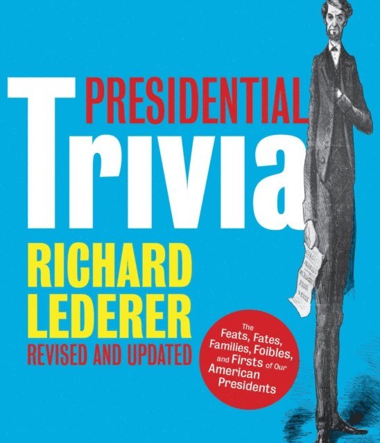 Richard Lederer - Presidential Trivia, E-bok