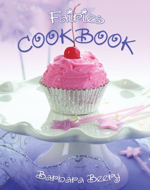 Barbara Beery - Fairies Cookbook, E-bok. Tillgänglighet: Lägg i varukorg