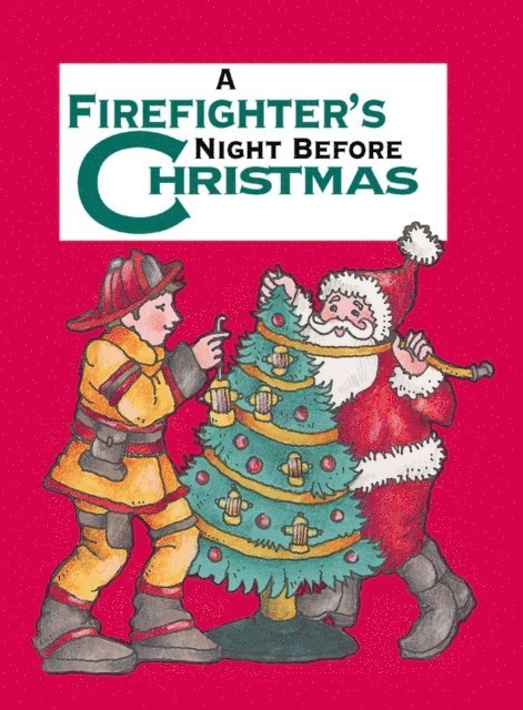 Sue Carabine - Firefighter's Night Before Christmas, E-bok