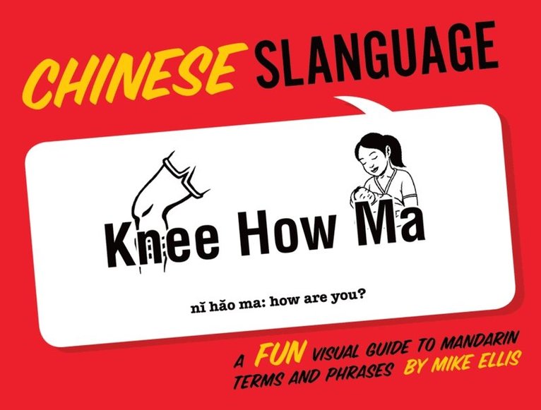 Mike Ellis - Chinese Slanguage, E-bok