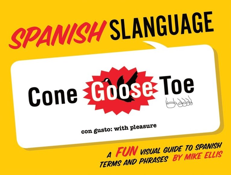 Mike Ellis - Spanish Slanguage, E-bok