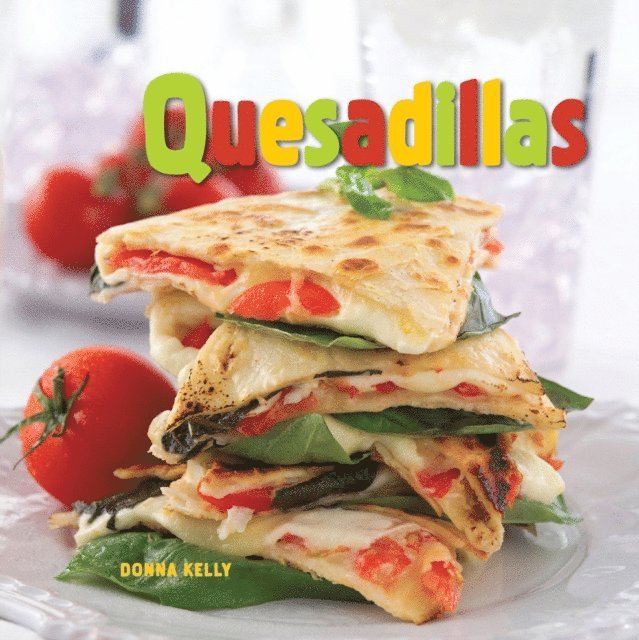 Donna Kelly - Quesadillas, E-bok