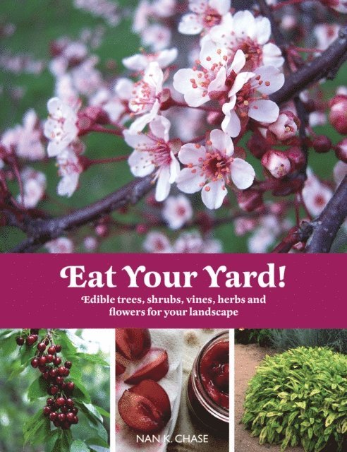 Nan Chase - Eat Your Yard, E-bok