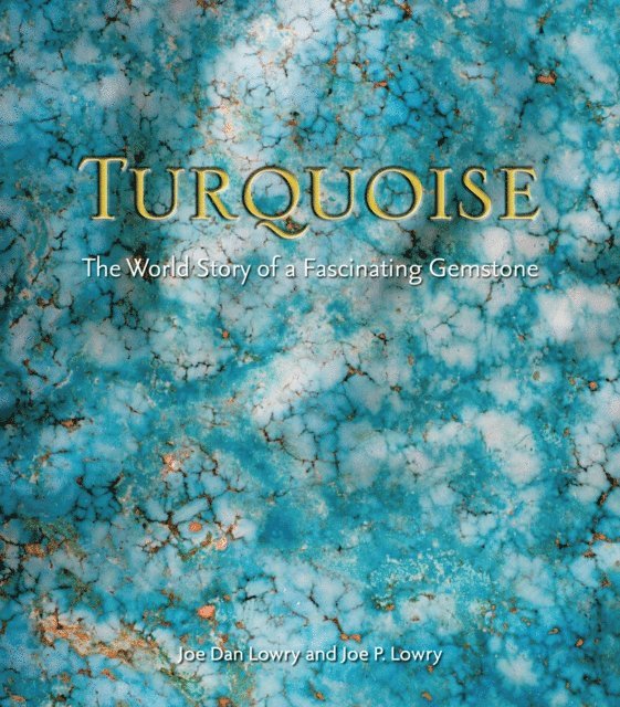 Joe Dan Lowry - Turquoise, E-bok