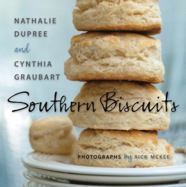 Cynthia Graubart, Nathalie Dupree - Southern Biscuits, E-bok