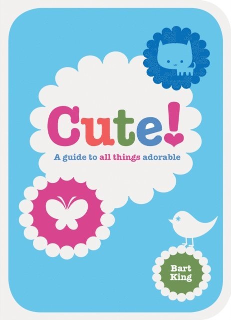 Bart King - Cute!, E-bok