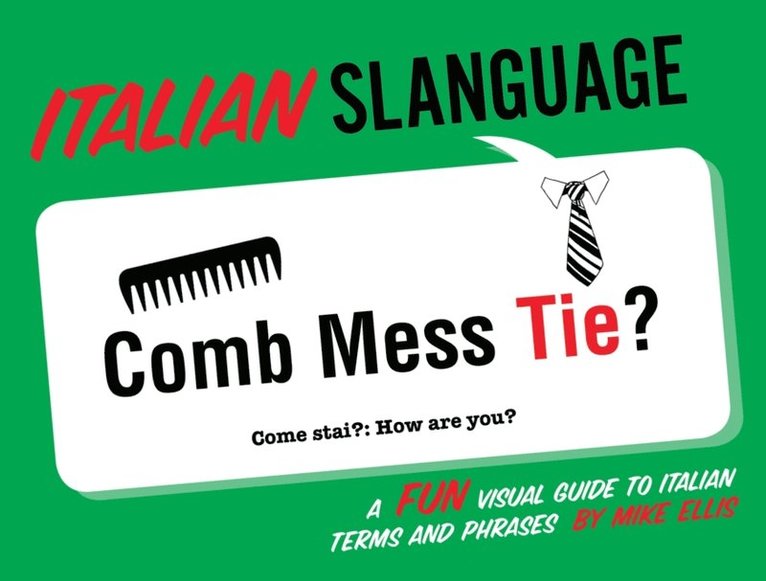 Mike Ellis - Italian Slanguage, E-bok