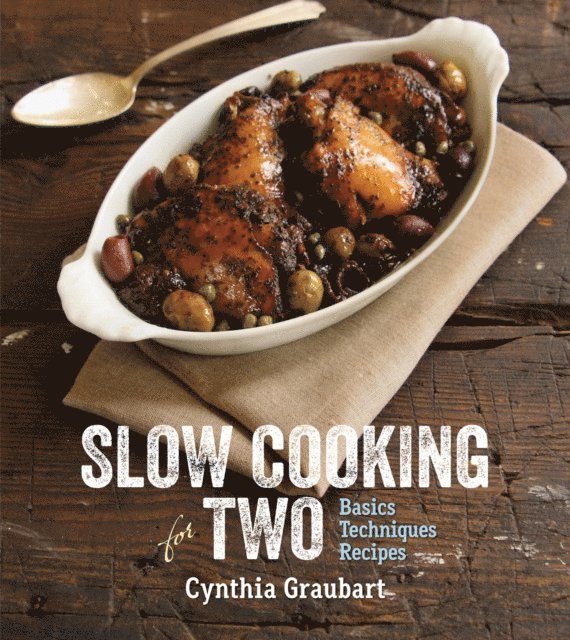 Cynthia Graubart - Slow Cooking for Two, E-bok