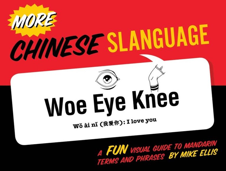 Mike Ellis - More Chinese Slanguage, E-bok