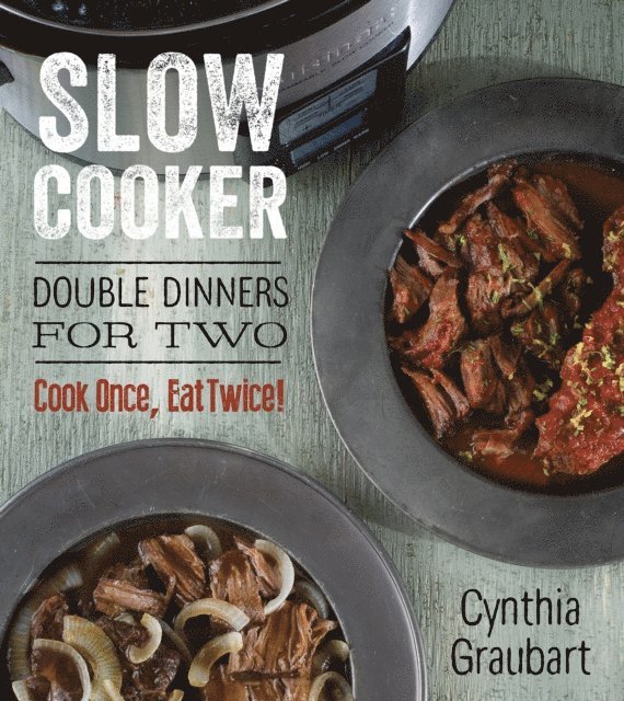 Cynthia Graubart - Slow Cooker, E-bok