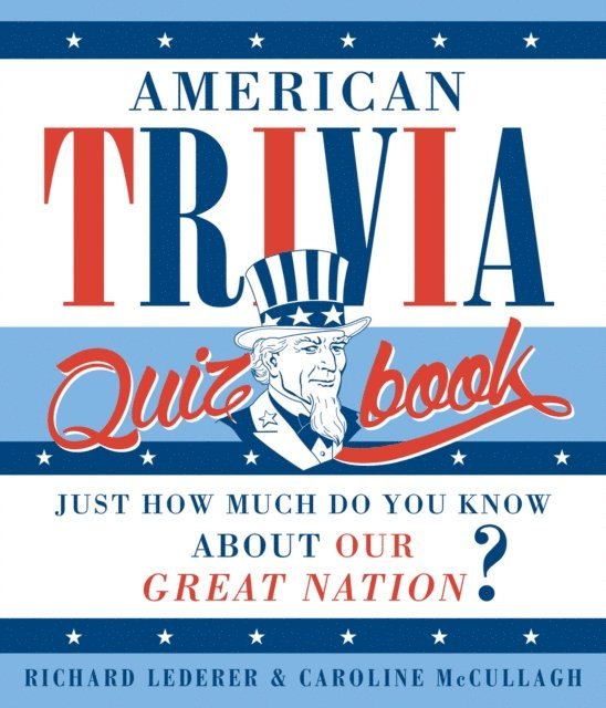 Caroline McCullagh, Richard Lederer - American Trivia Quiz Book, E-bok