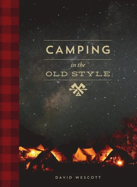 David Wescott - Camping in the Old Style, E-bok. Tillgänglighet: Lägg i varukorg