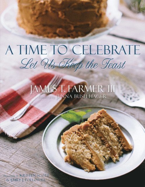 James T. Farmer - Time to Celebrate, E-bok