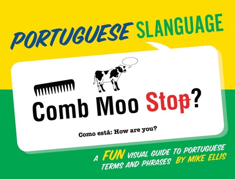 Mike Ellis - Portuguese Slanguage, E-bok