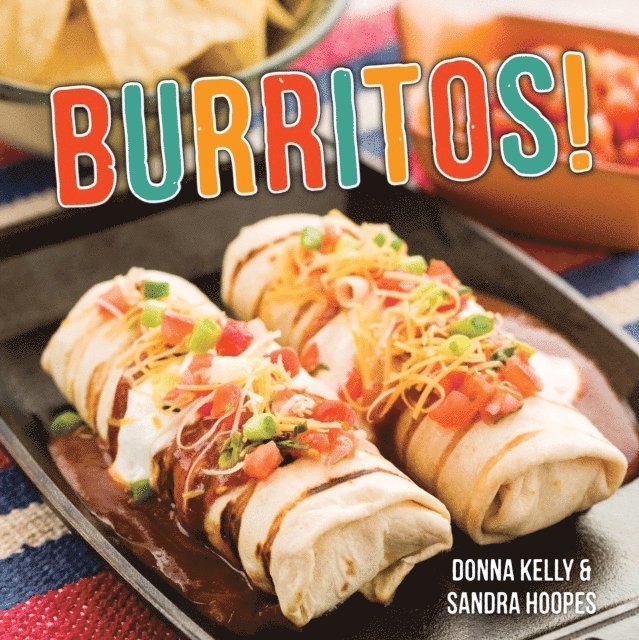 Sandra Hoopes, Donna Kelly - Burritos!, E-bok