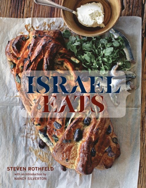 Steven Rothfeld - Israel Eats, E-bok