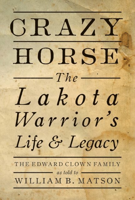 The Edward Clown Family - Crazy Horse, E-bok