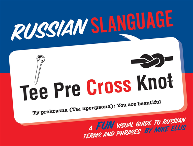 Mike Ellis - Russian Slanguage, E-bok