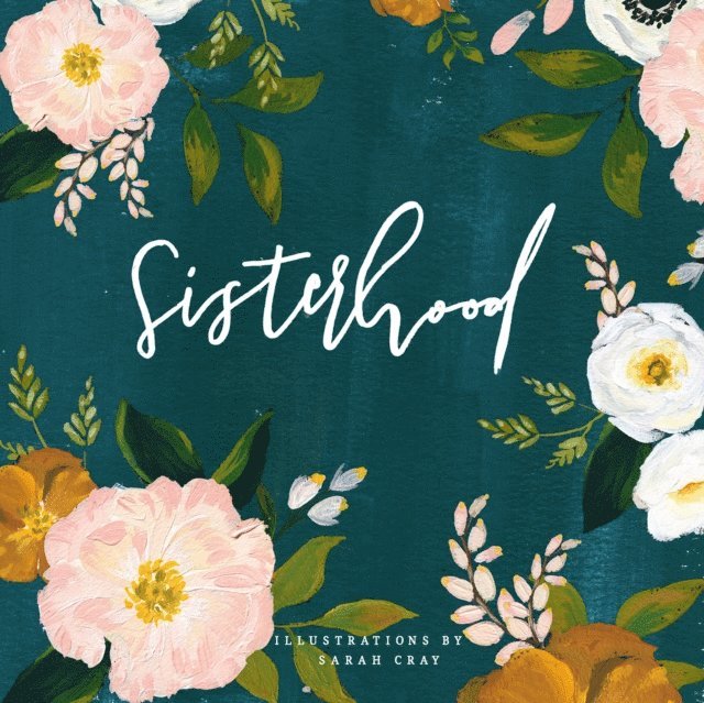 Sarah Cray - Sisterhood, E-bok. Tillgänglighet: Lägg i varukorg