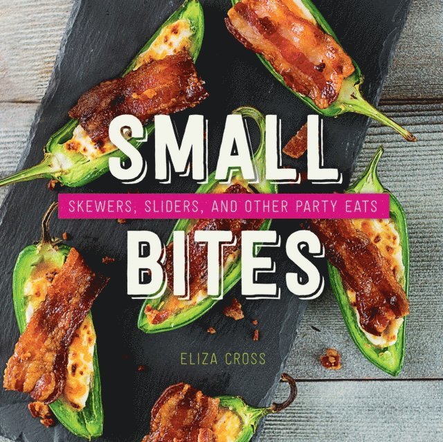 Eliza Cross - Small Bites, E-bok