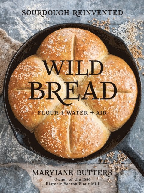 MaryJane Butters - Wild Bread, E-bok. Tillgänglighet: Lägg i varukorg