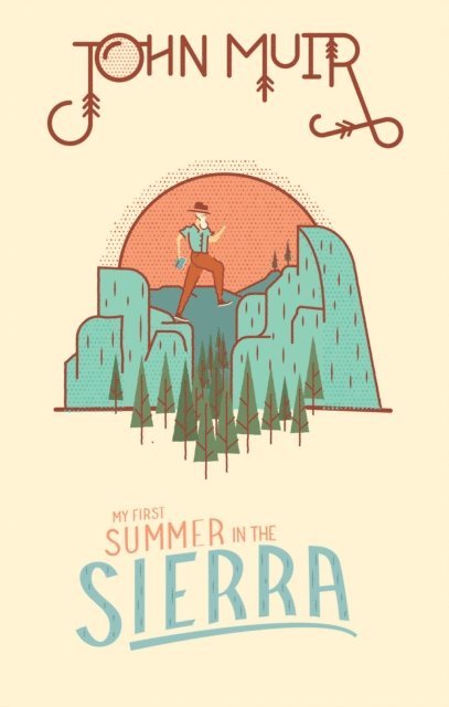 John Muir - My First Summer in the Sierra, E-bok