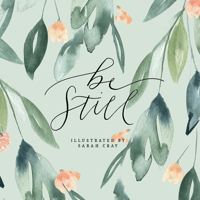 Sarah Cray - Be Still, Inbunden