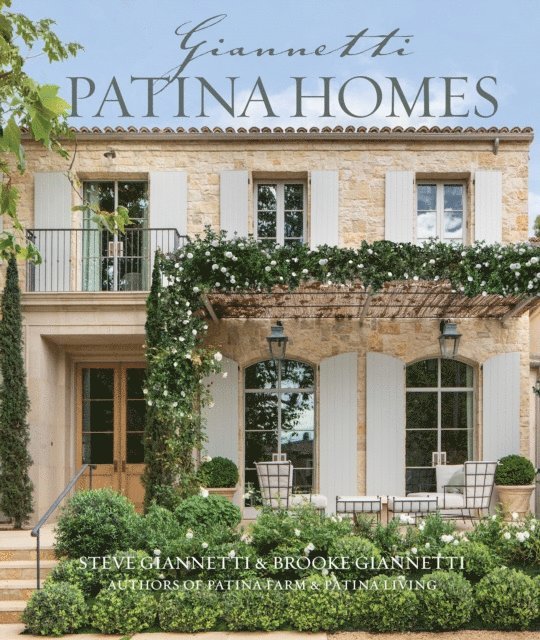 Brooke Giannetti, Steve Giannetti - Patina Homes, E-bok