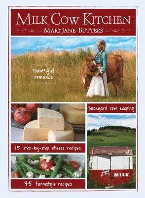 MaryJane Butters - Milk Cow Kitchen, Häftad. Tillgänglighet: Tillfälligt slut
