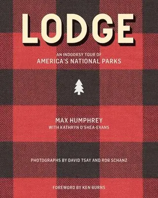 Max Humphrey, Kathryn O'Shea-Evans - Lodge, Inbunden. Tillgänglighet: Lägg i varukorg