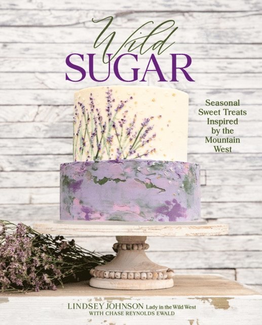 Chase Reynolds Ewald, Lindsey Johnson - Wild Sugar, E-bok. Tillgänglighet: Lägg i varukorg