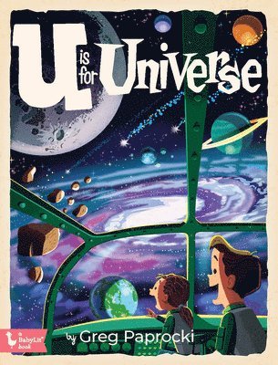 Greg Paprocki - U Is for Universe, Inbunden