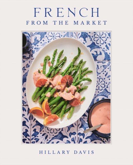 Hillary Davis - French from the Market, E-bok. Tillgänglighet: Lägg i varukorg