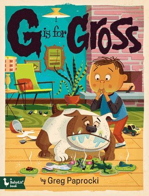 Greg Paprocki - G Is for Gross, Inbunden