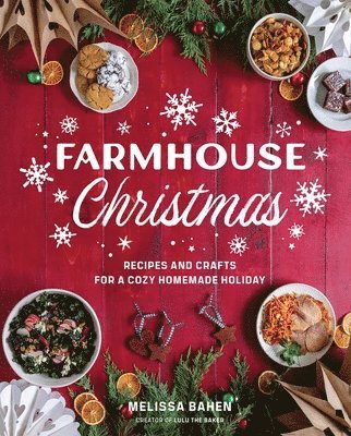 Melissa Bahen - Farmhouse Christmas, Inbunden