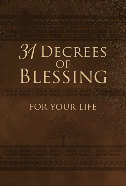 Patricia King - 31 Decrees of Blessing for Your Life, E-bok