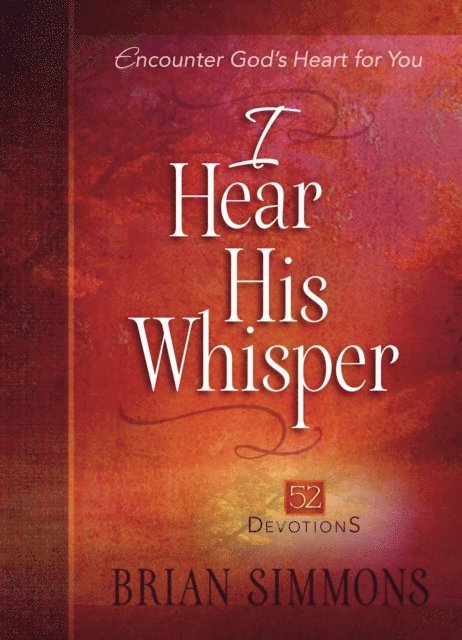 Brian Simmons - I Hear His Whisper, E-bok