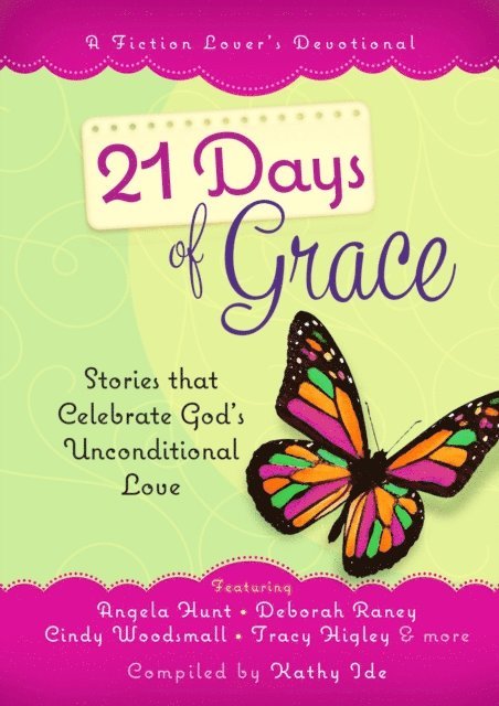 Kathy Ide - 21 Days of Grace, E-bok