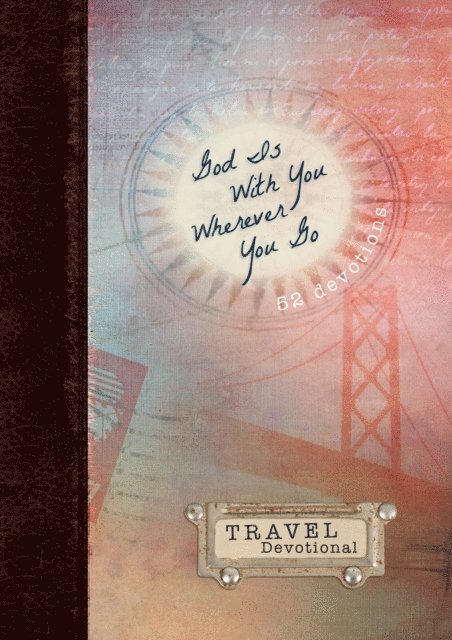 Vicki Kuyper - God Is With You Wherever You Go, E-bok