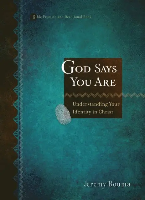 Jeremy Bouma - God Says You Are, E-bok. Tillgänglighet: Lägg i varukorg
