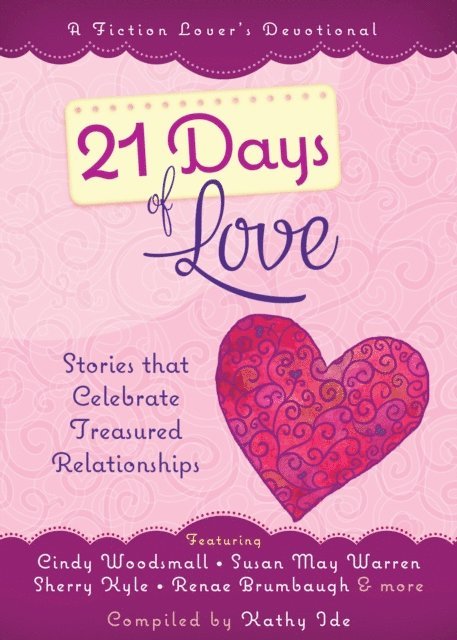 Kathy Ide - 21 Days of Love, E-bok