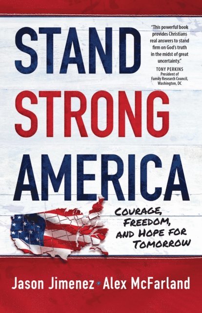 Jason Jimenez, Alex McFarland - Stand Strong America, E-bok