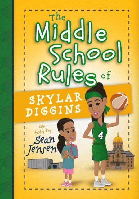 Sean Jensen - Middle School Rules of Skylar Diggins, E-bok