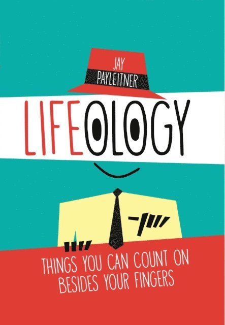 Jay Payleitner - Lifeology, E-bok