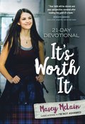 It's Worth It