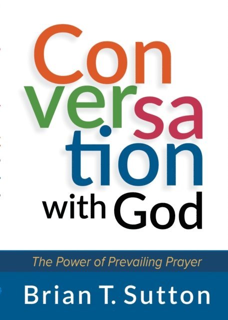Brian Sutton - Conversation with God, E-bok