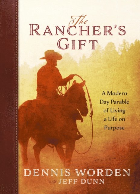 Jeff Dunn, Dennis Worden - Rancher's Gift, E-bok