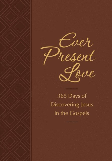 Gretchen Rodriguez, Brian Simmons - Ever Present Love, E-bok