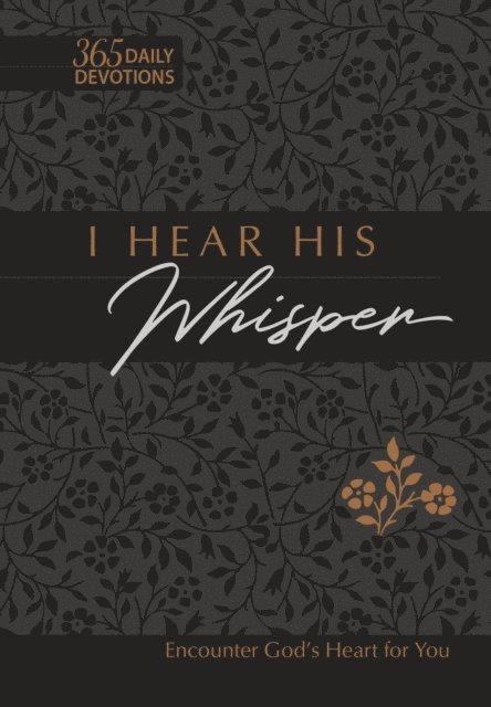 Gretchen Rodriguez, Brian Simmons - I Hear His Whisper 365 Daily Devotions (Gift Edition), E-bok
