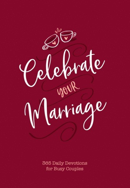 Laura Laffoon, Jay Laffoon - Celebrate Your Marriage, E-bok